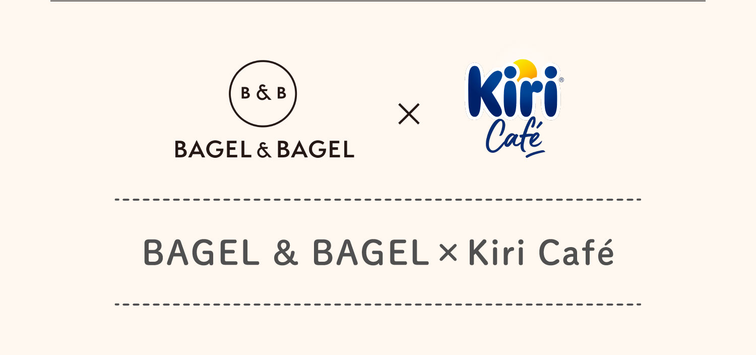 BAGEL & BAGEL×Kiri Café